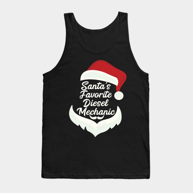 Santa's Favorite Diesel Mechanic Christmas Funny Xmas Gift Tank Top by Herotee